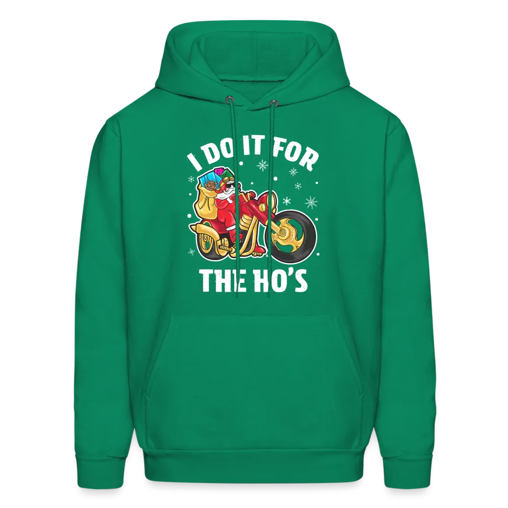 Christmas Biker Santa Riding Motorcycle I Do It For The Ho's Hoodie