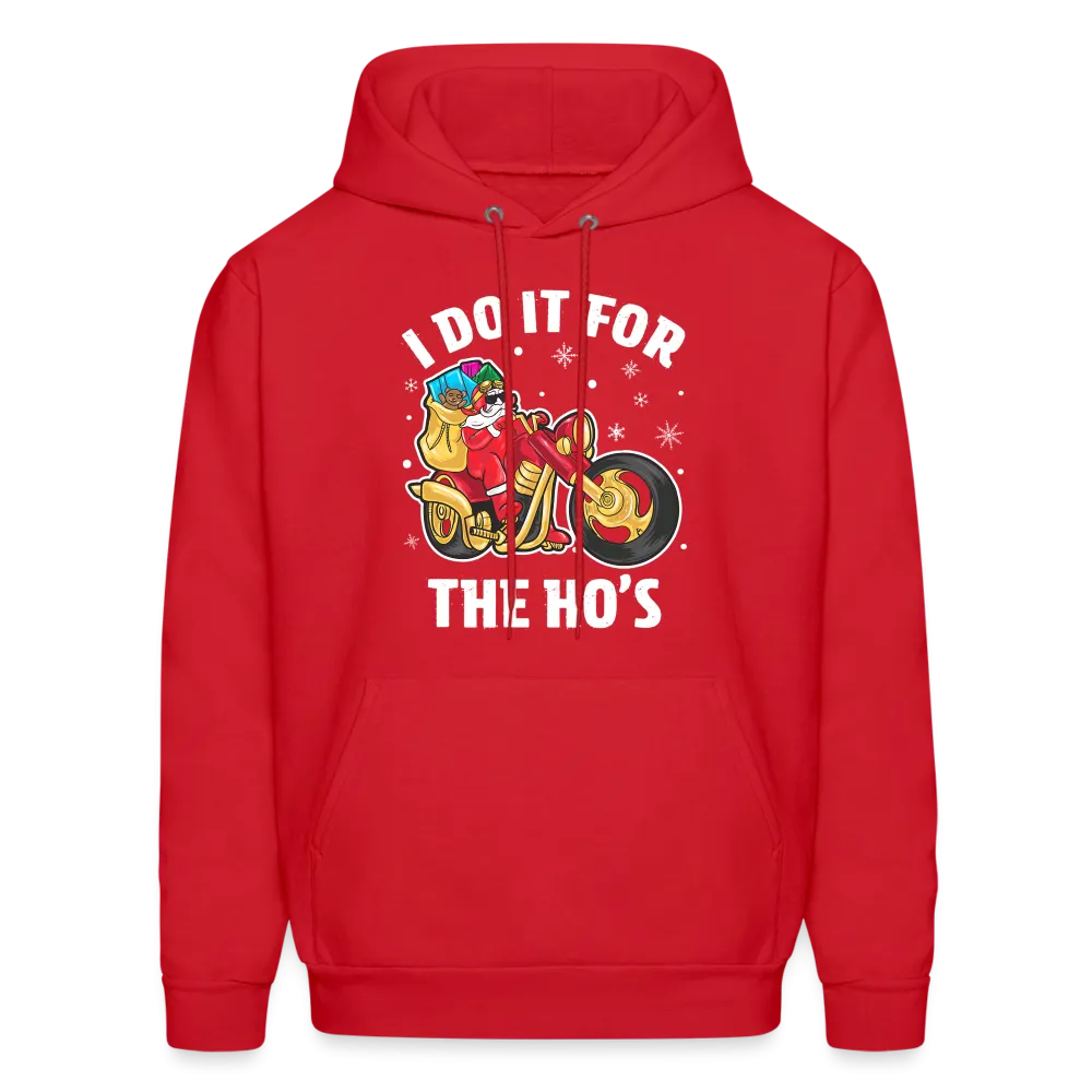 Christmas Biker Santa Riding Motorcycle I Do It For The Ho's Hoodie