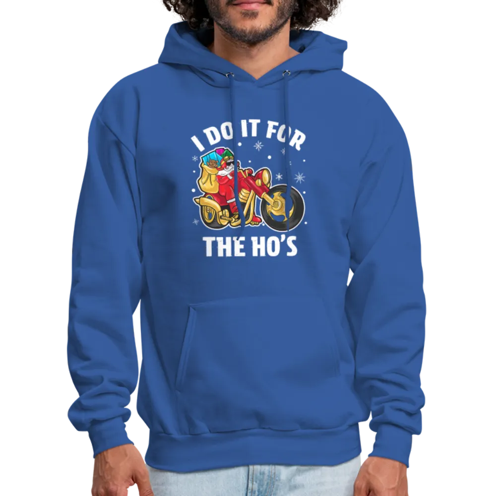 Christmas Biker Santa Riding Motorcycle I Do It For The Ho's Hoodie