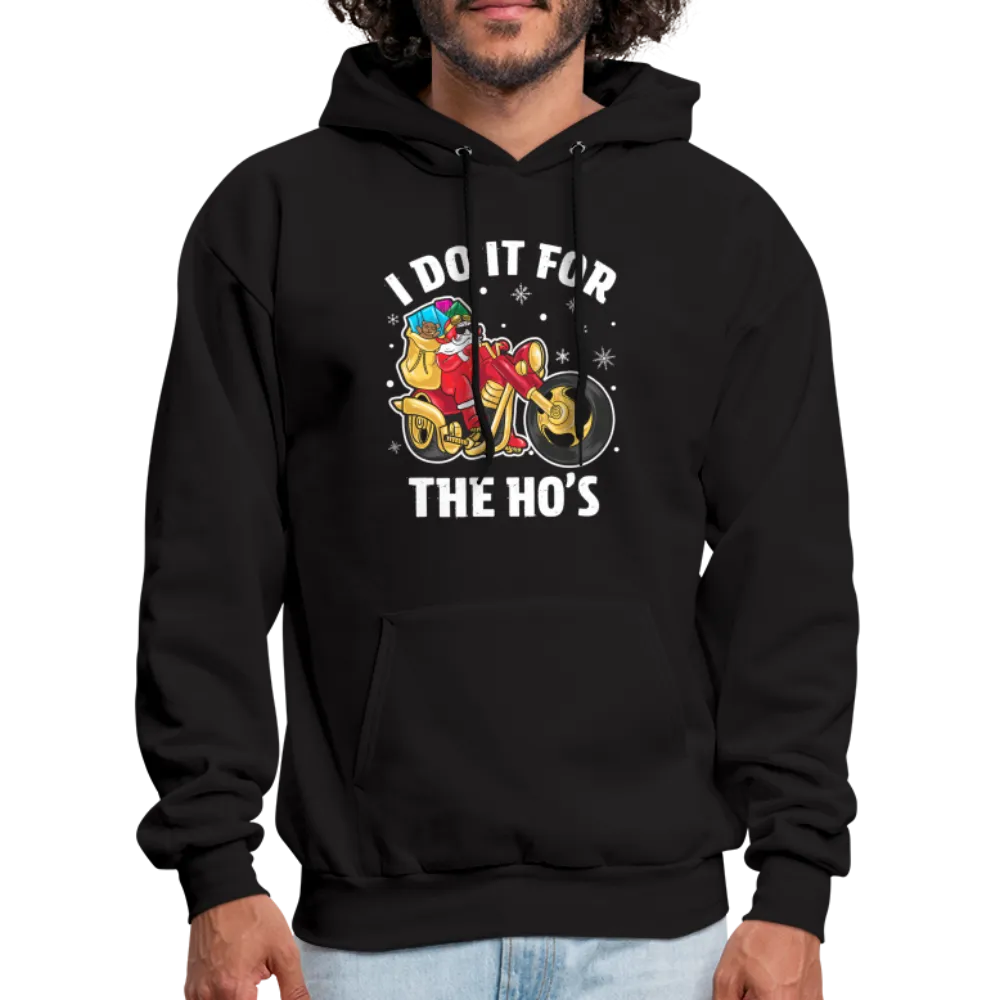 Christmas Biker Santa Riding Motorcycle I Do It For The Ho's Hoodie