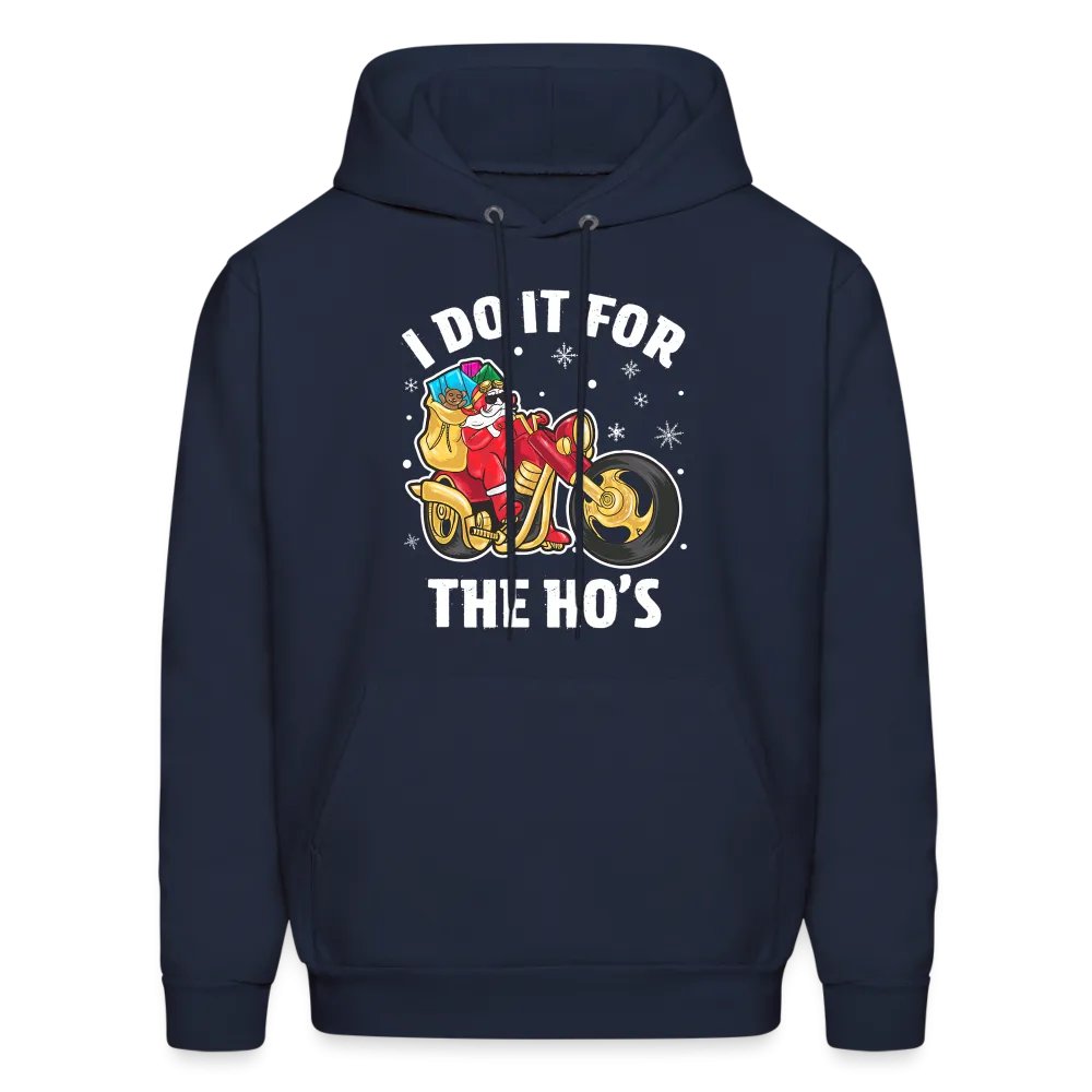 Christmas Biker Santa Riding Motorcycle I Do It For The Ho's Hoodie